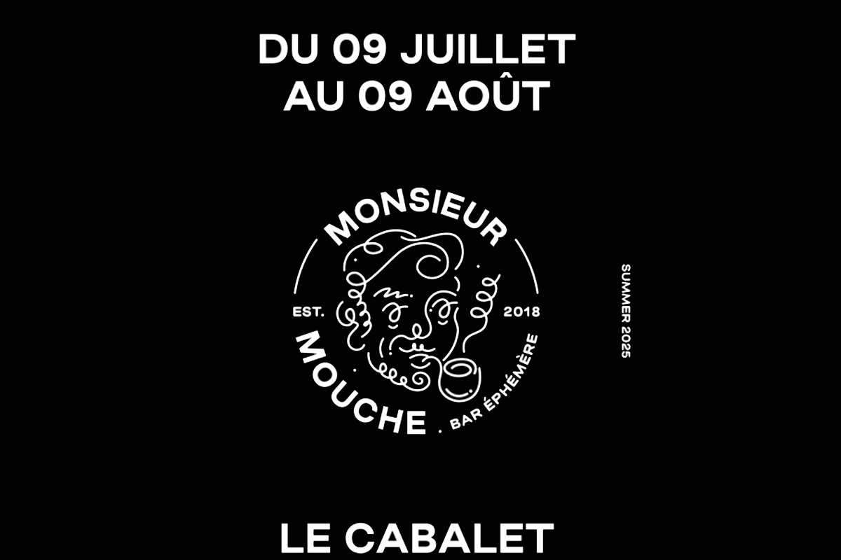 Monsieur Mouche, bar éphémère au Cabalet