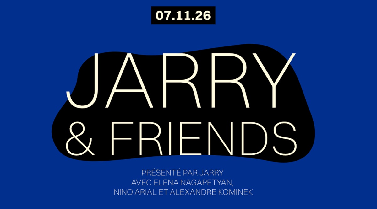 CONCOURS : Gagnez vos entrées pour Jarry & Friends à Fribourg !
